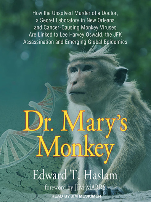 Title details for Dr. Mary's Monkey by Edward T. Haslam - Wait list